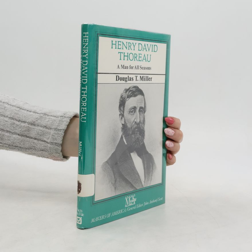 Douglas T. Miller Henry David Thoreau