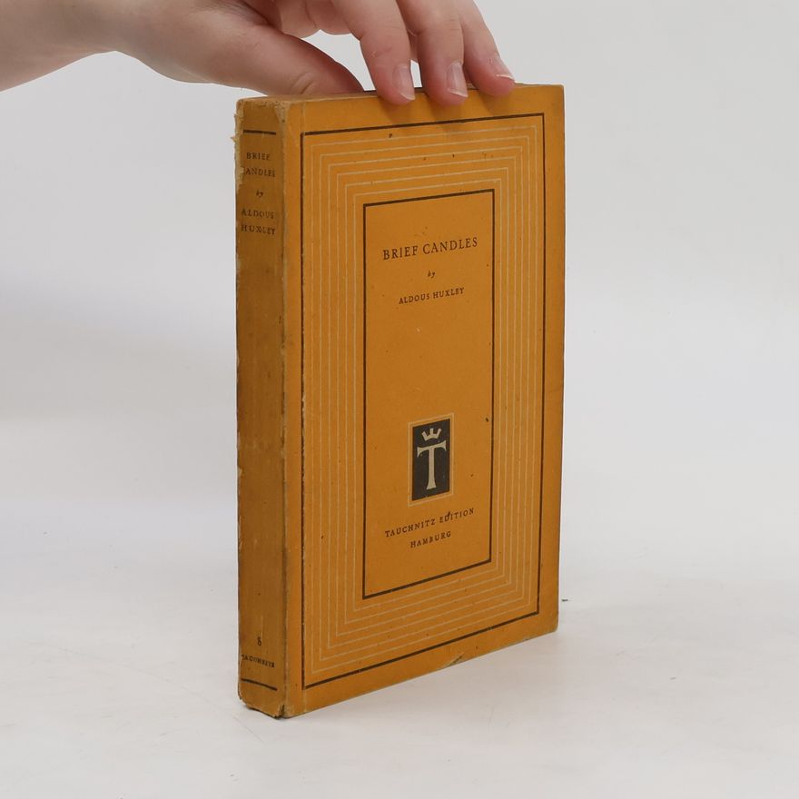 Aldous Huxley Brief Candles