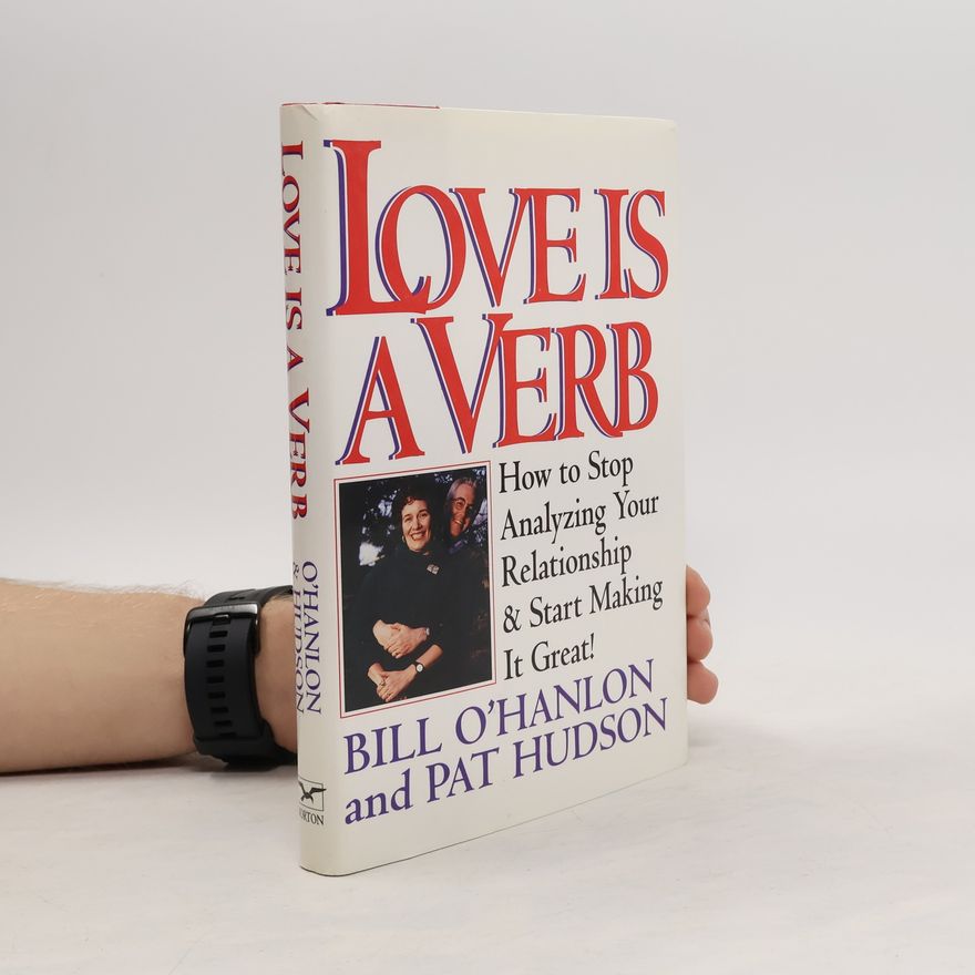 Patricia OHanlon Hudson Love Is A Verb