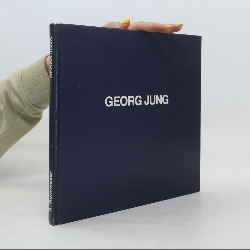 Albin Rohrmoser Georg Jung