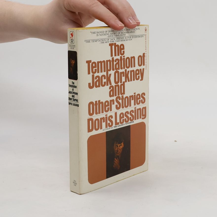 Doris Lessing The Temptation Of Jack Orkney And Other Stories