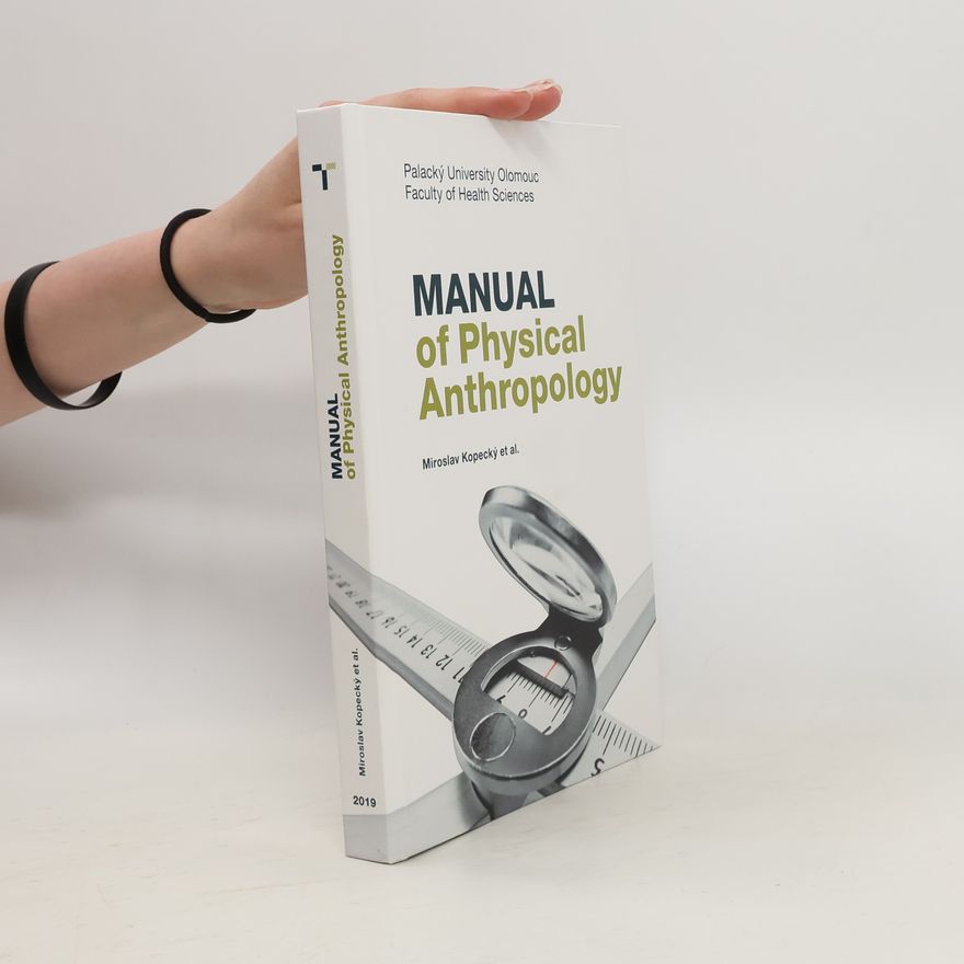 Various authors Manual of Physical Anthropology