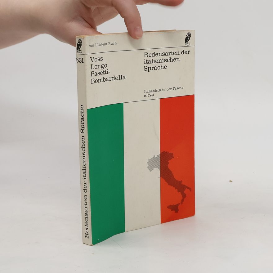 Kolektiv autorů Voss Longo Pasetti- Bombardella. Redensarten der italienischen Sprache