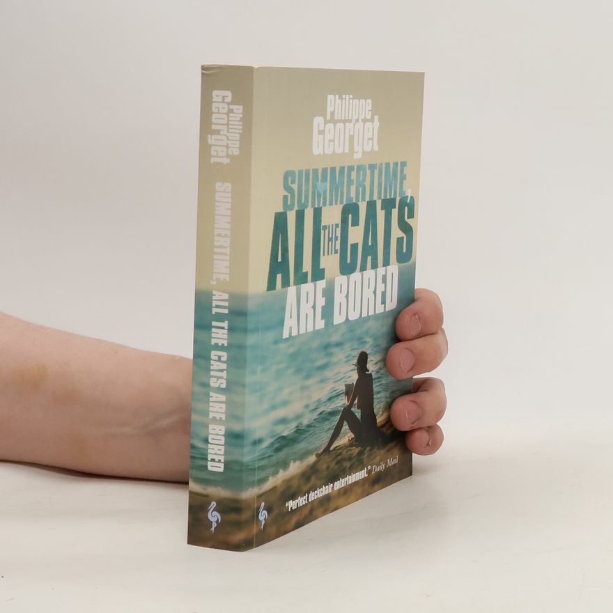 Philippe Georget Summertime, All the Cats Are Bored