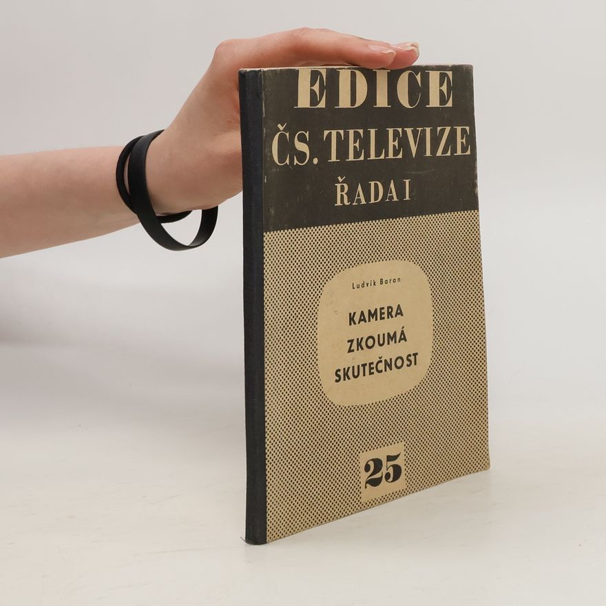 Various authors Kamera zkoumá skutečnost