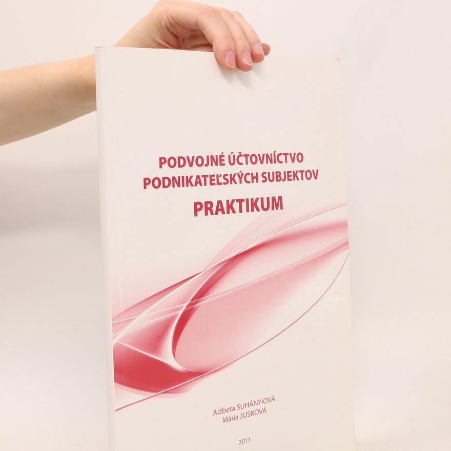 Mária Jusková Podvojné účtovníctvo podnikatel'ských subjektov: Praktikum