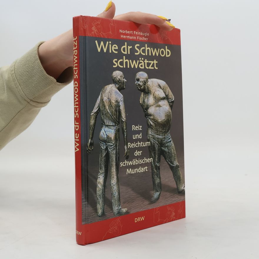 Norbert Feinäugle Wie dr Schwob schwätzt