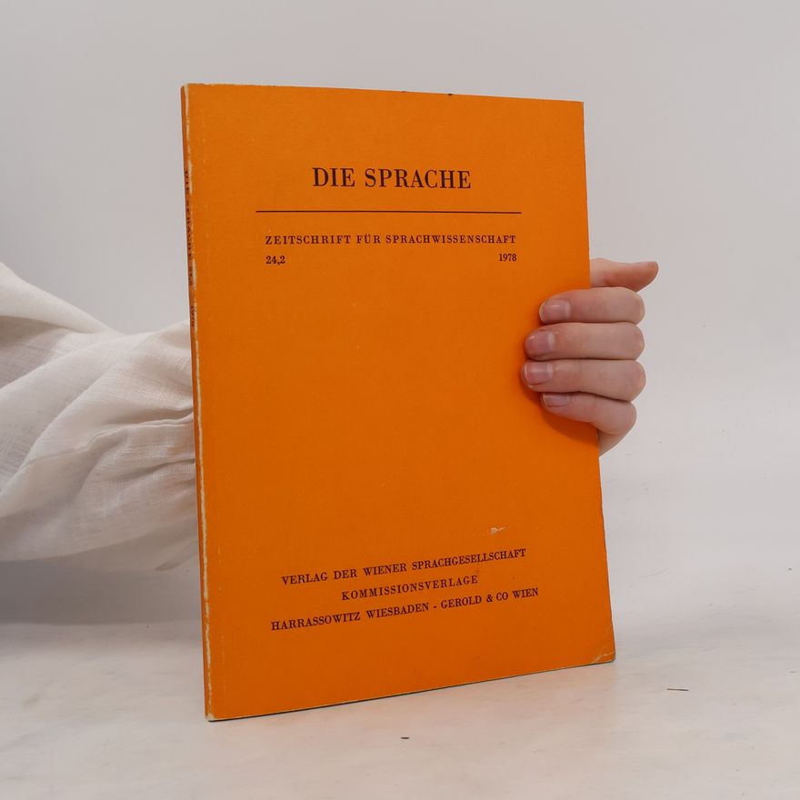 Kolektiv autorů Die Sprache. Zeitschrift für Sprachwissenschaft 24,2