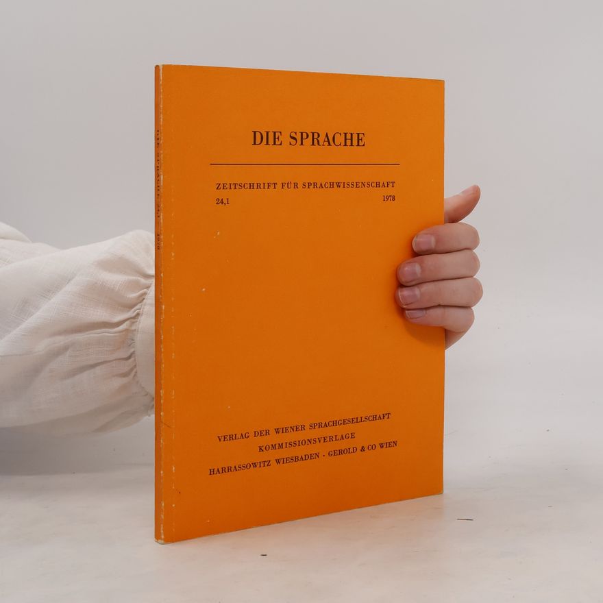 Various authors Die Sprache. Zeitschrift für Sprachwissenschaft 24,1