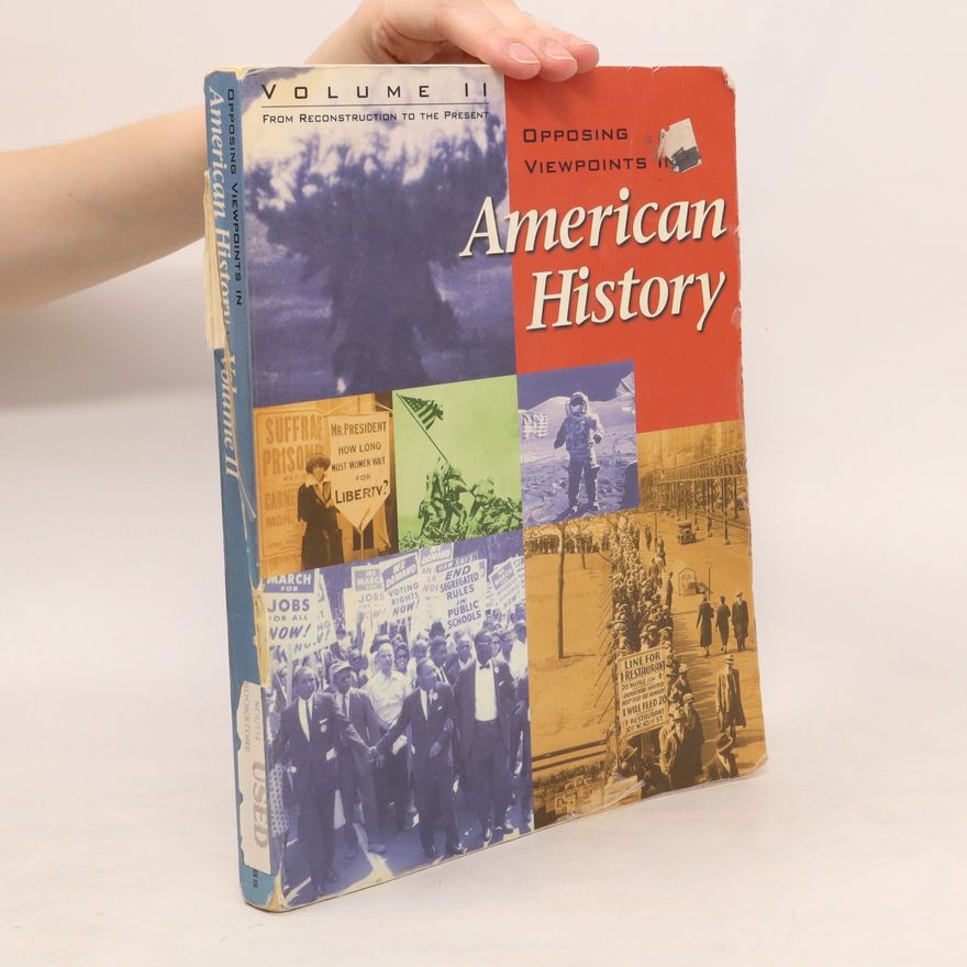 Auteurscollectief Opposing Viewpoint in American History. Volume II.