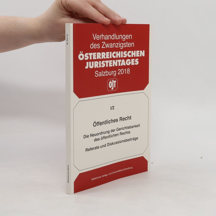 Kolektiv autorů Verhandlungen des Zwanzigsten Österreichischen Juristentages Salzburg 2018