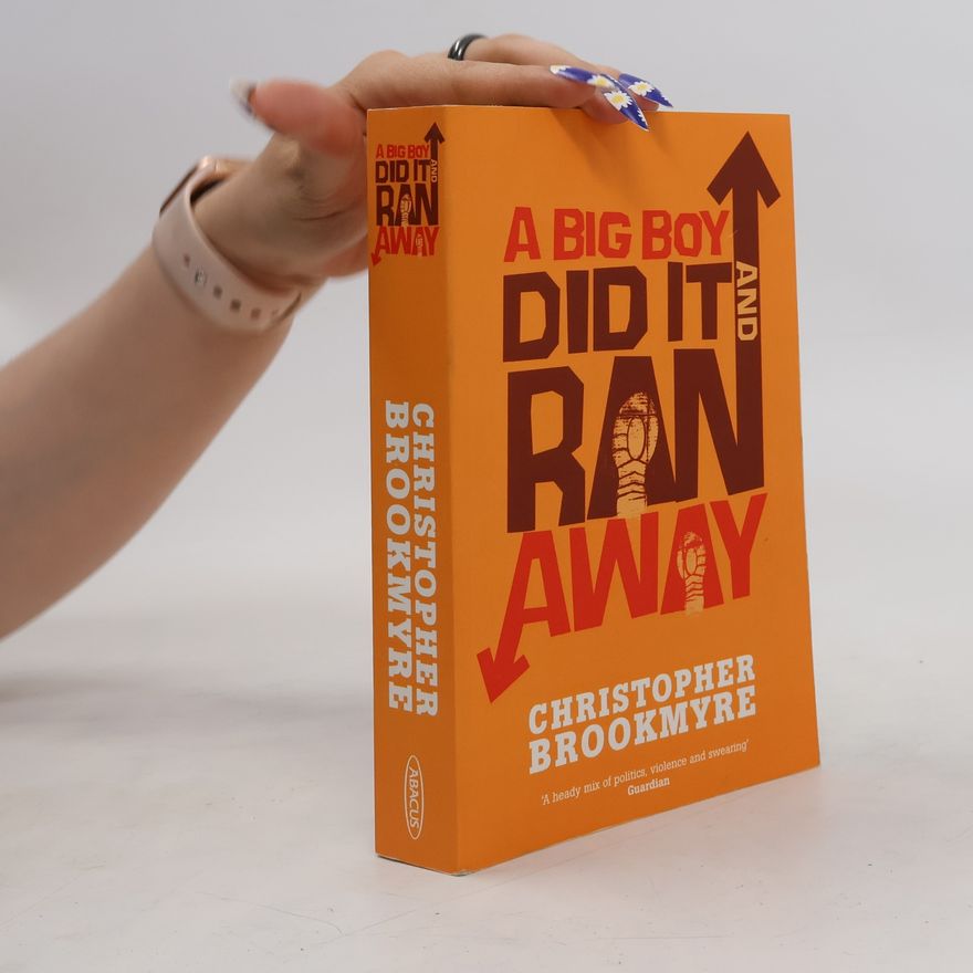 Christopher Brookmyre A Big Boy Did It And Ran Away