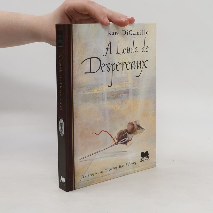 Kate DiCamillo A Lenda de Despereaux