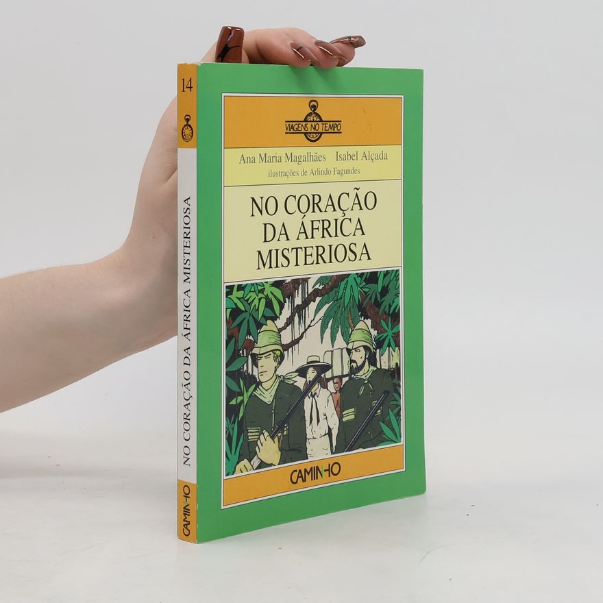 Isabel Alçada No coração da África misteriosa