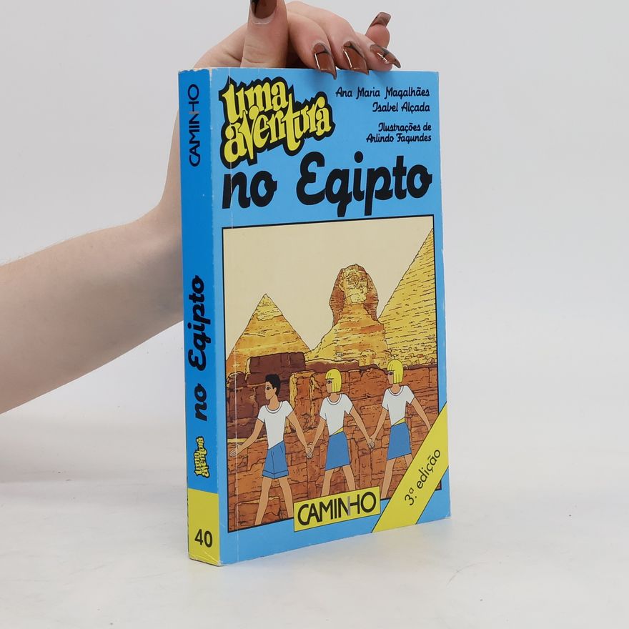 Isabel Alçada Uma aventura no Egipto