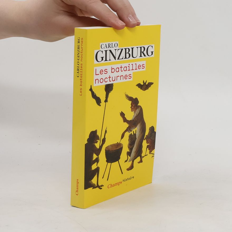 Carlo Ginzburg Les batailles nocturnes