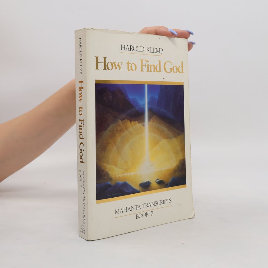 Sri Harold Klemp How to Find God