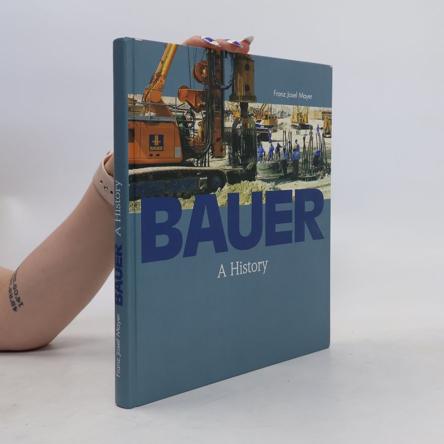 Franz Josef Mayer Bauer: A History
