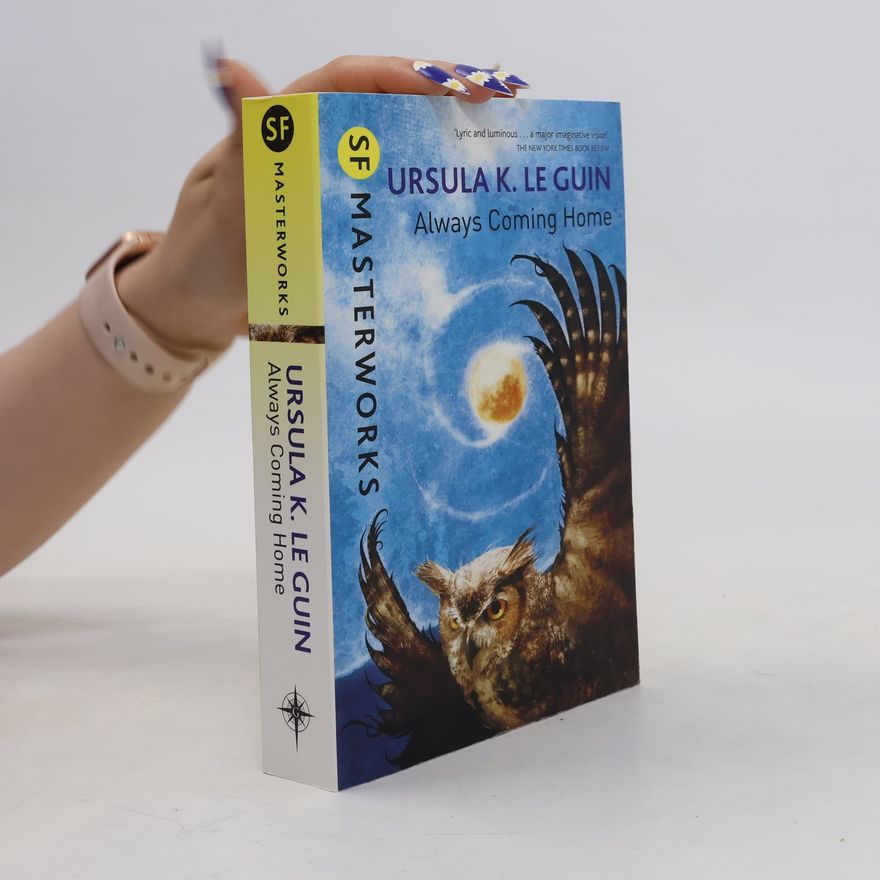 Ursula K. Le Guin Always Coming Home