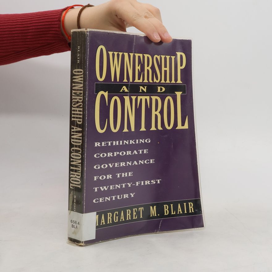 Margaret M. Blair Ownership and Control