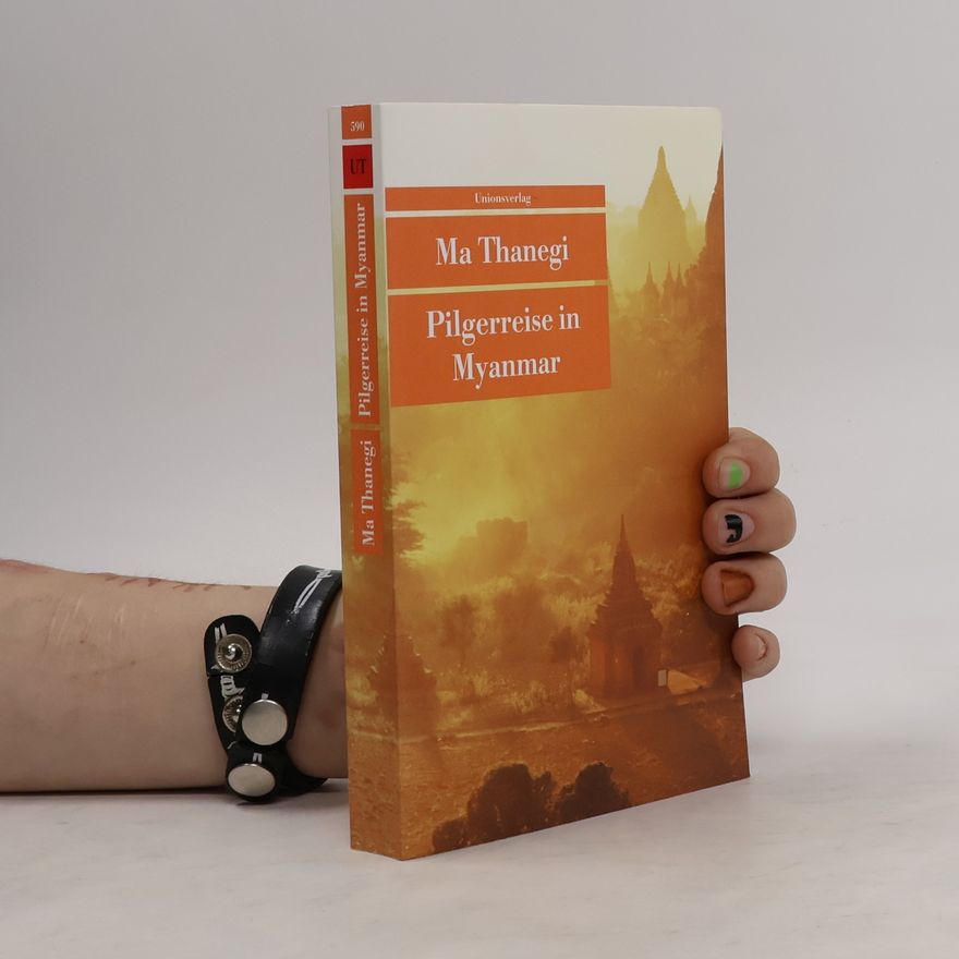 Thanegi Pilgerreise in Myanmar