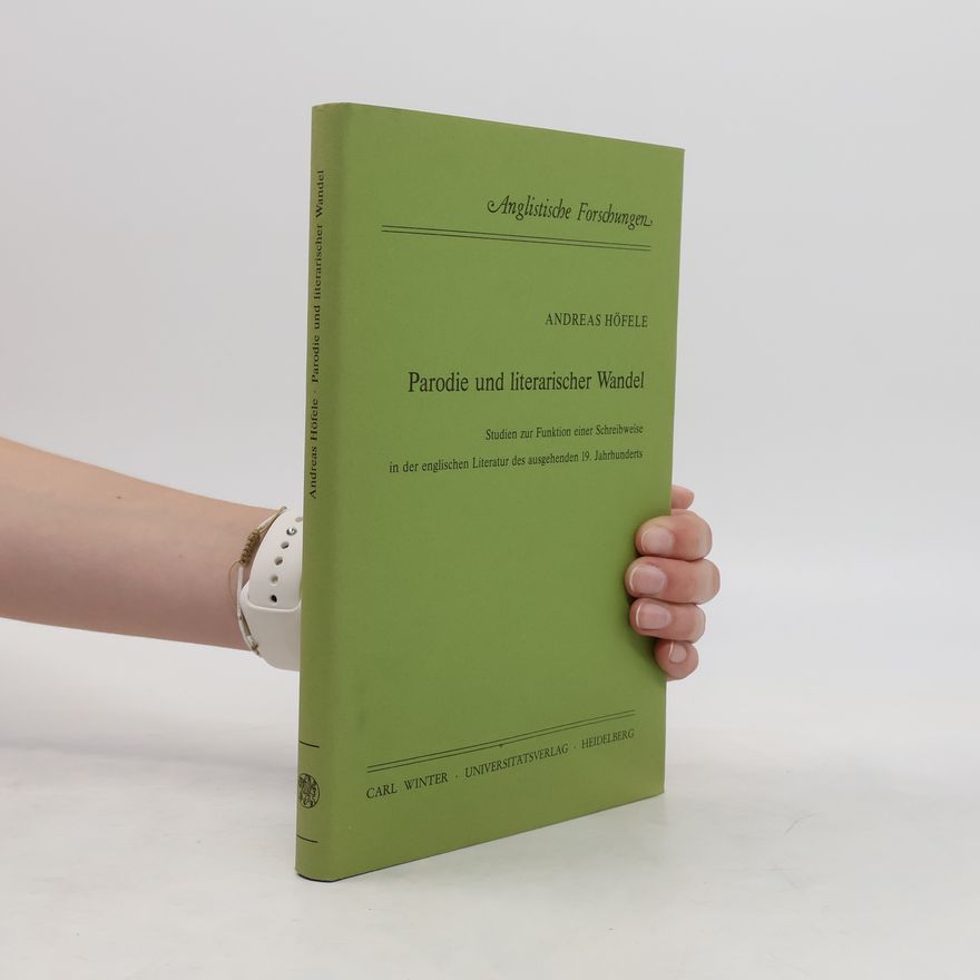 Andreas Höfele Parodie und literarischer Wandel