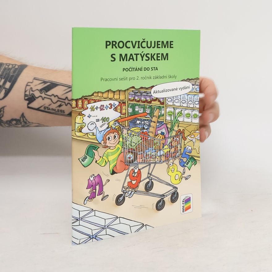 František Novák Procvičujeme s Matýskem : počítání do sta : pracovní sešit pro 2. ročník základní školy
