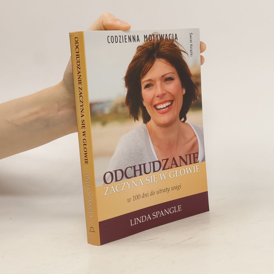 Linda Spangle Odchudzanie zaczyna się w głowie