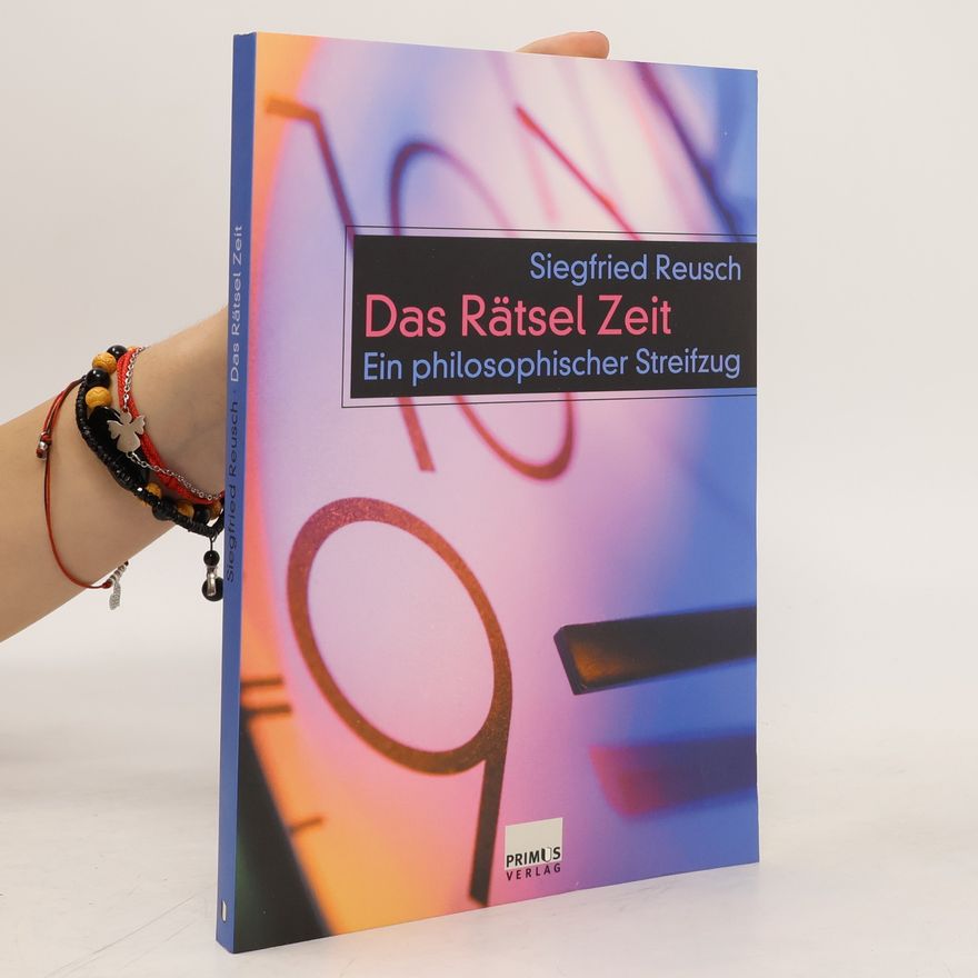 Siegfried Reusch Das Rätsel Zeit