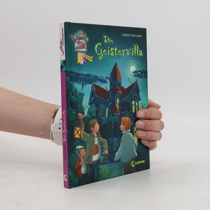 Kathrin Schrocke Die Geistervilla