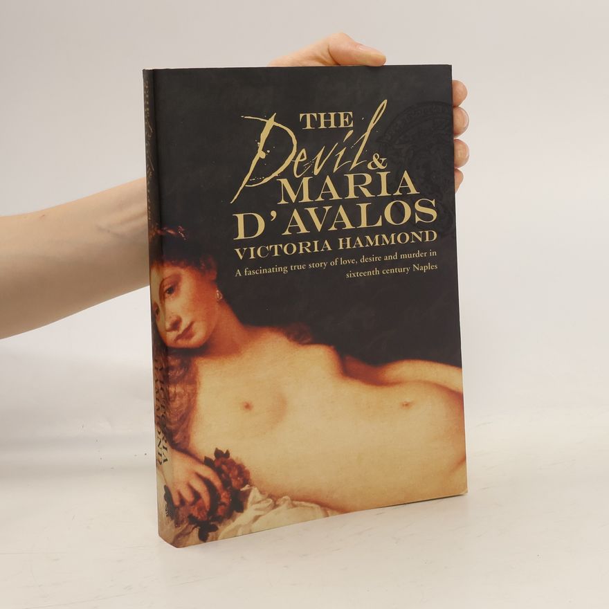 Victoria Hammond The Devil & Maria D'Avalos