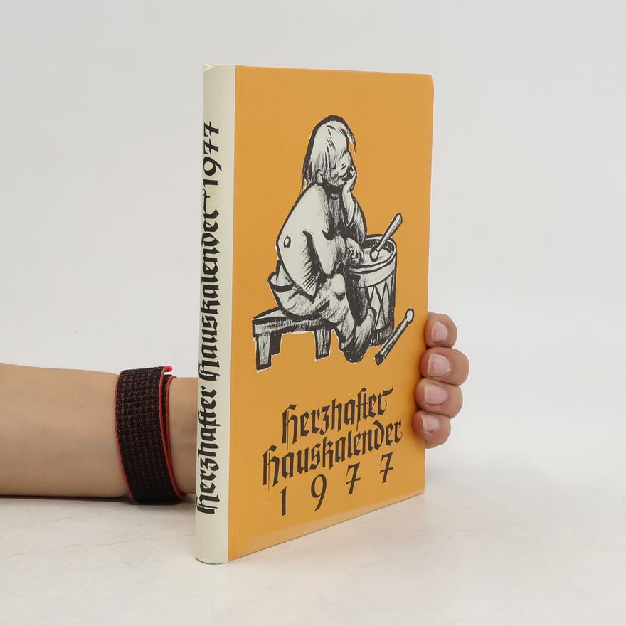 Autorenkollektiv Herzhafter Hauskalender 1977