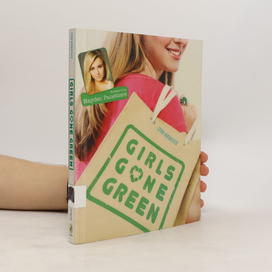 Lynn Hirshfield Girls Gone Green