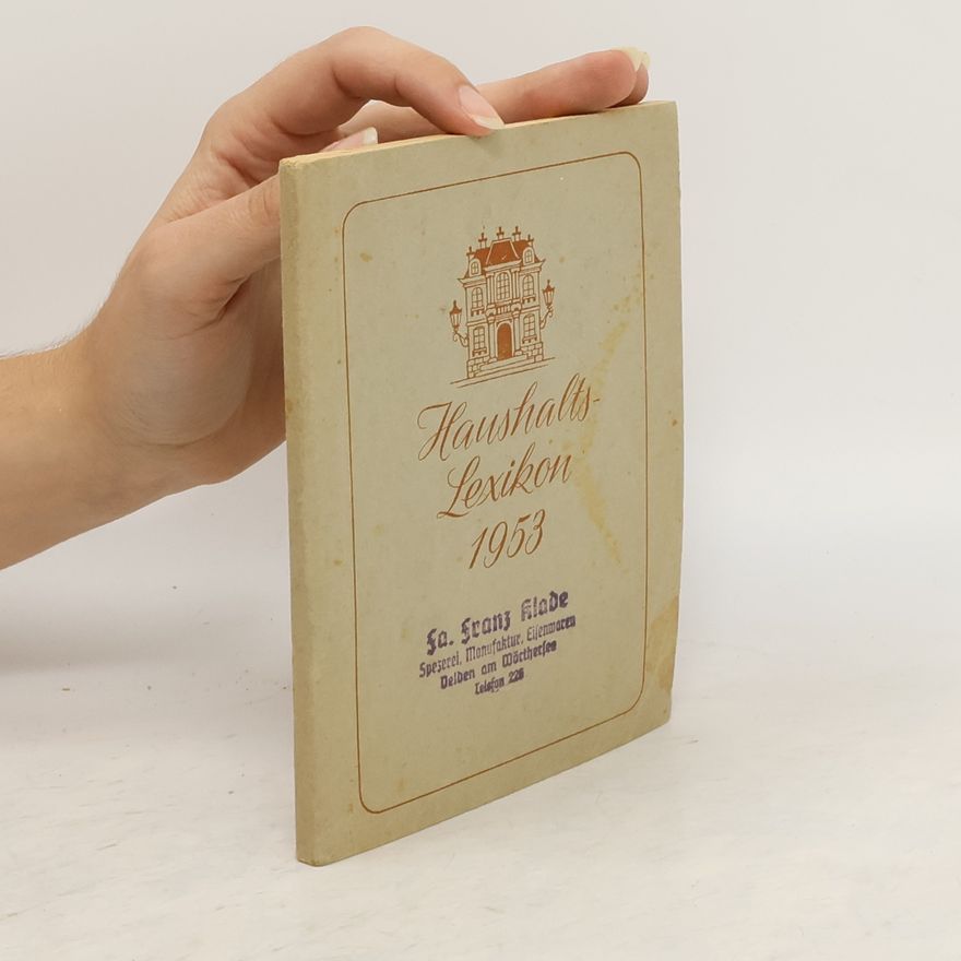 Kolektiv autorů Haushalts-Lexikon 1953