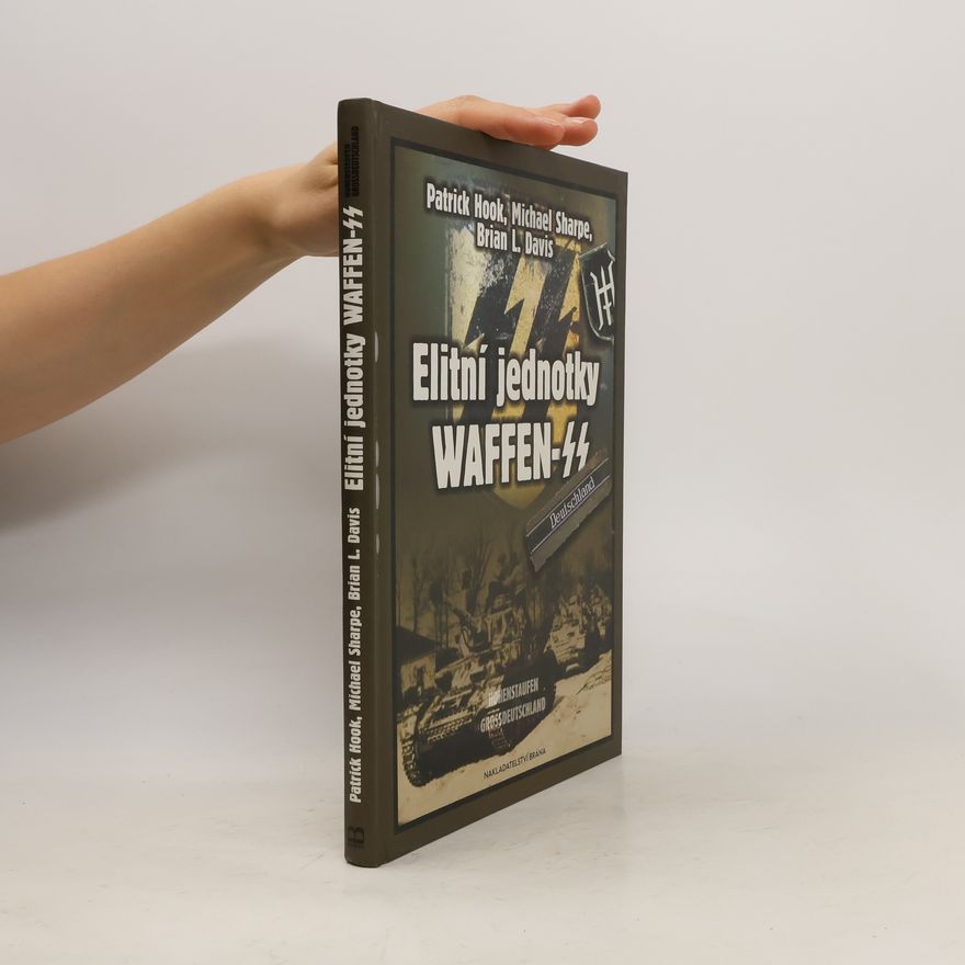 Lenka Danková Elitní jednotky Waffen-SS. Hohenstaufen Grossdeutschland
