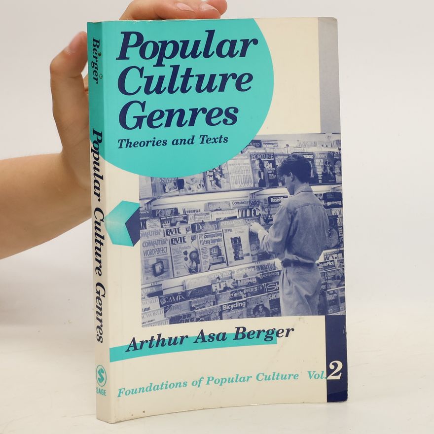 Arthur Asa Berger Popular Culture Genres