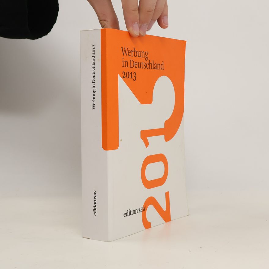 Autorenkollektiv Werbung in Deutschland 2013