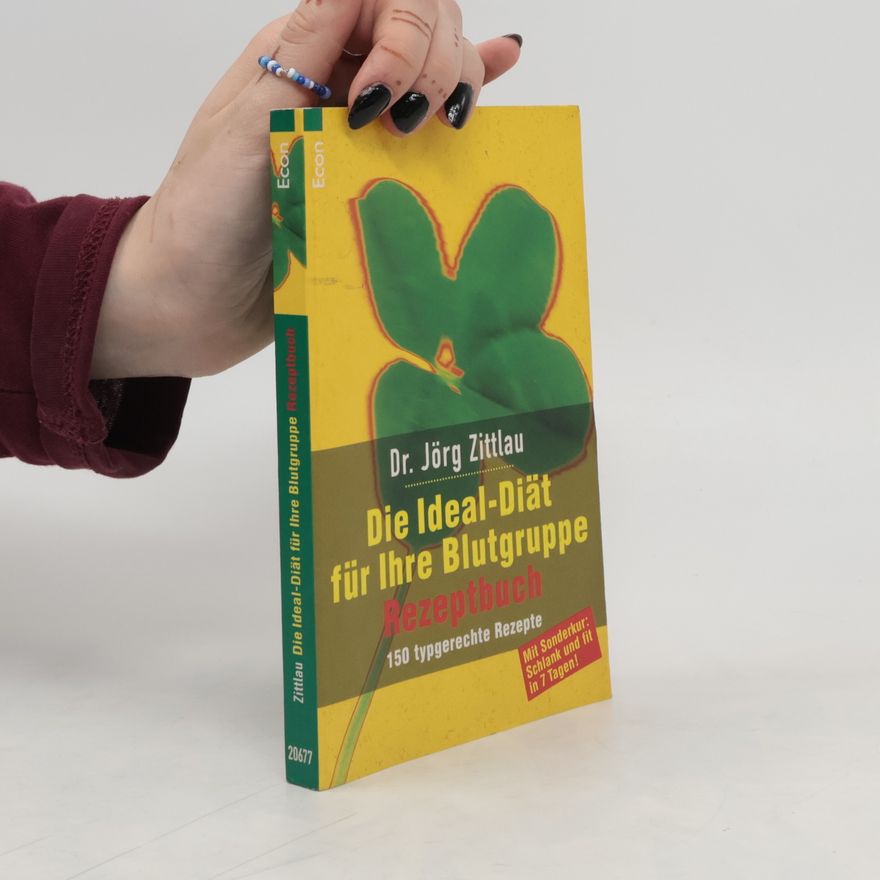 Jörg Zittlou Die Ideal-Diät für Ihre Blutgruppe