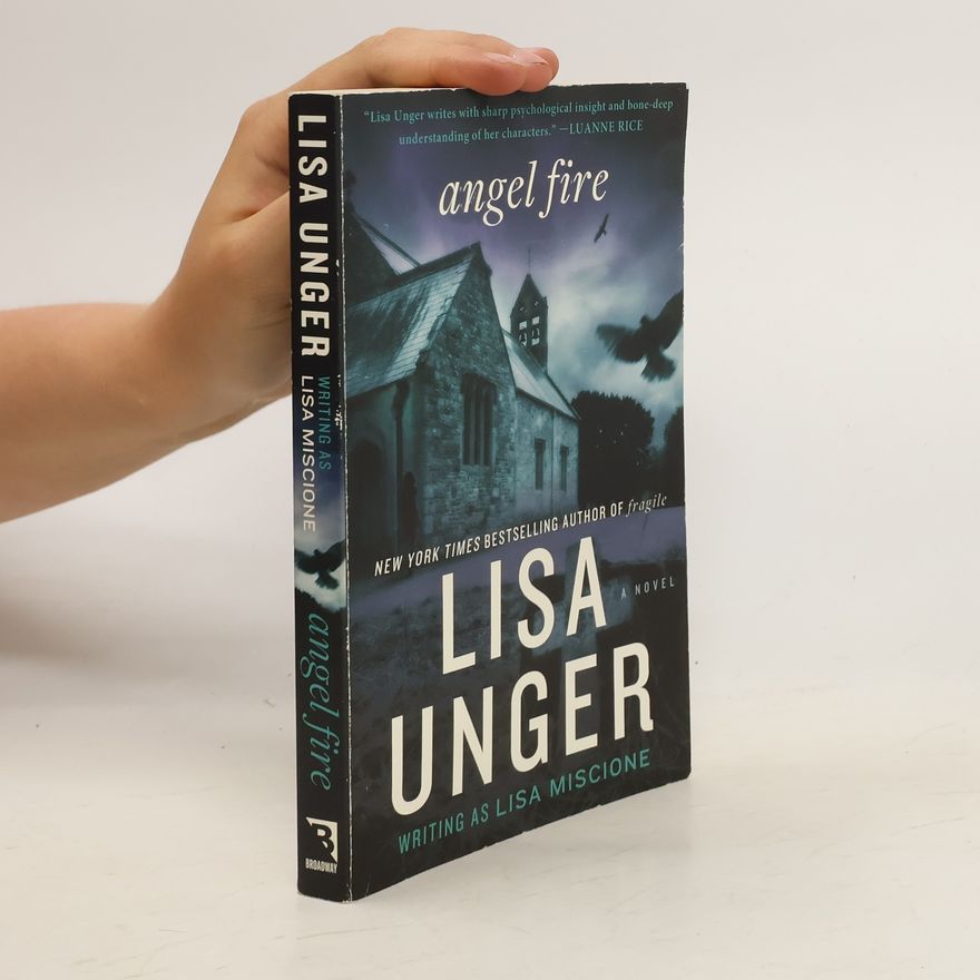 Lisa Unger Angel Fire