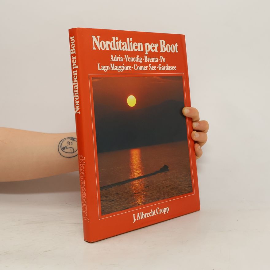 Johann Albrecht Cropp Norditalien per Boot