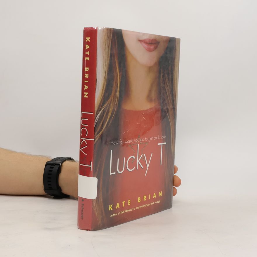 Kate Brian Lucky T