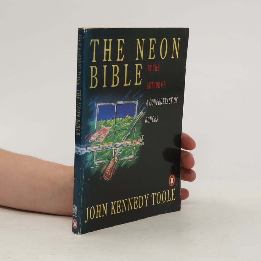 John Kennedy Toole The Neon Bible