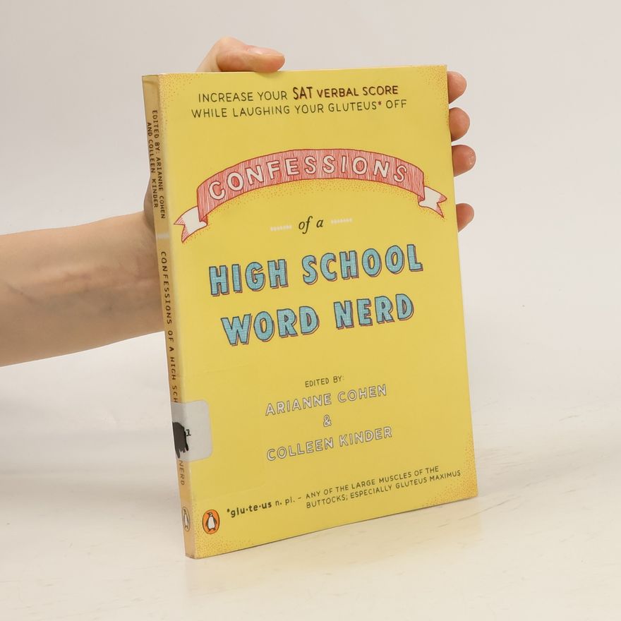 Arianne Cohen Confessions of a High School Word Nerd