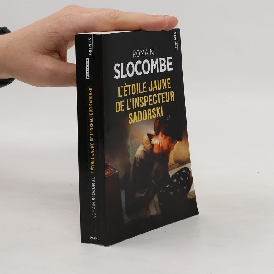 Romain Slocombe L'étoile jaune de l'inspecteur Sadorski