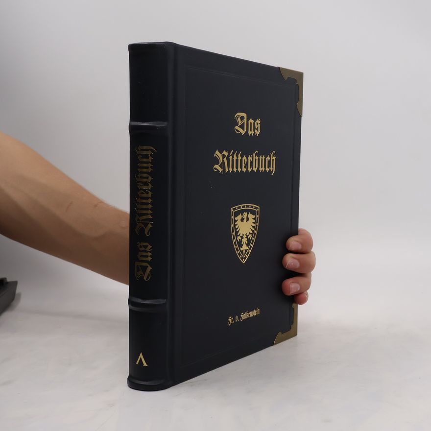 Joachim Freiherr von Falkenhausen Das Ritterbuch