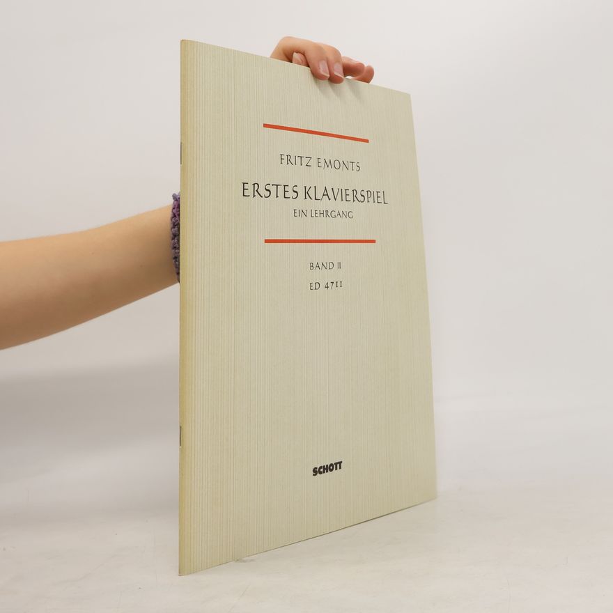 Fritz Emonts Erstes Klavierspiel. Ein Lehrgang. Band II