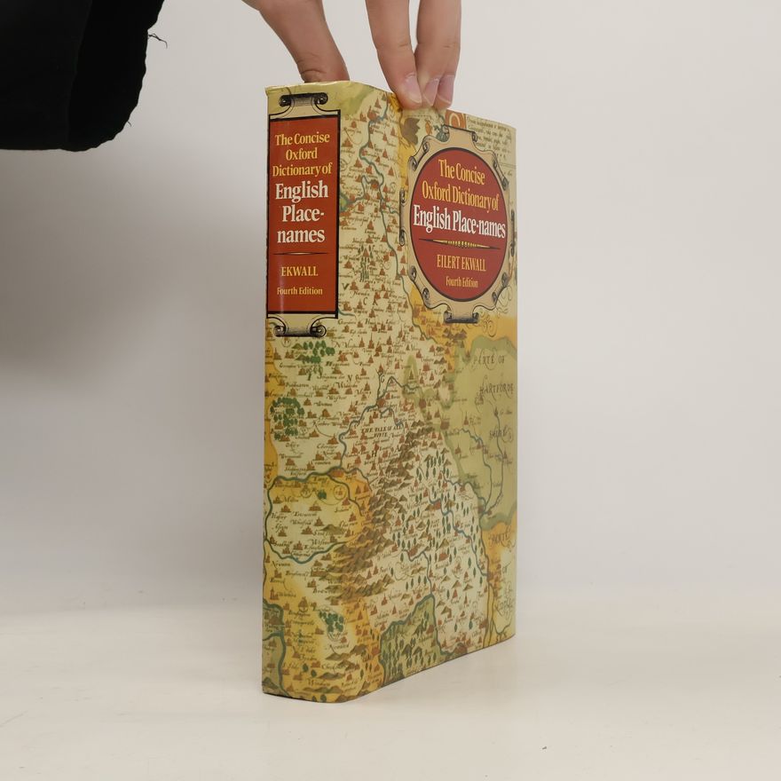 Eilert Ekwall The Concise Oxford Dictionary of English Place-Names