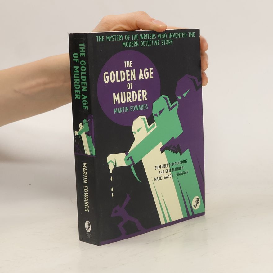 Martin Edwards The Golden Age of Murder