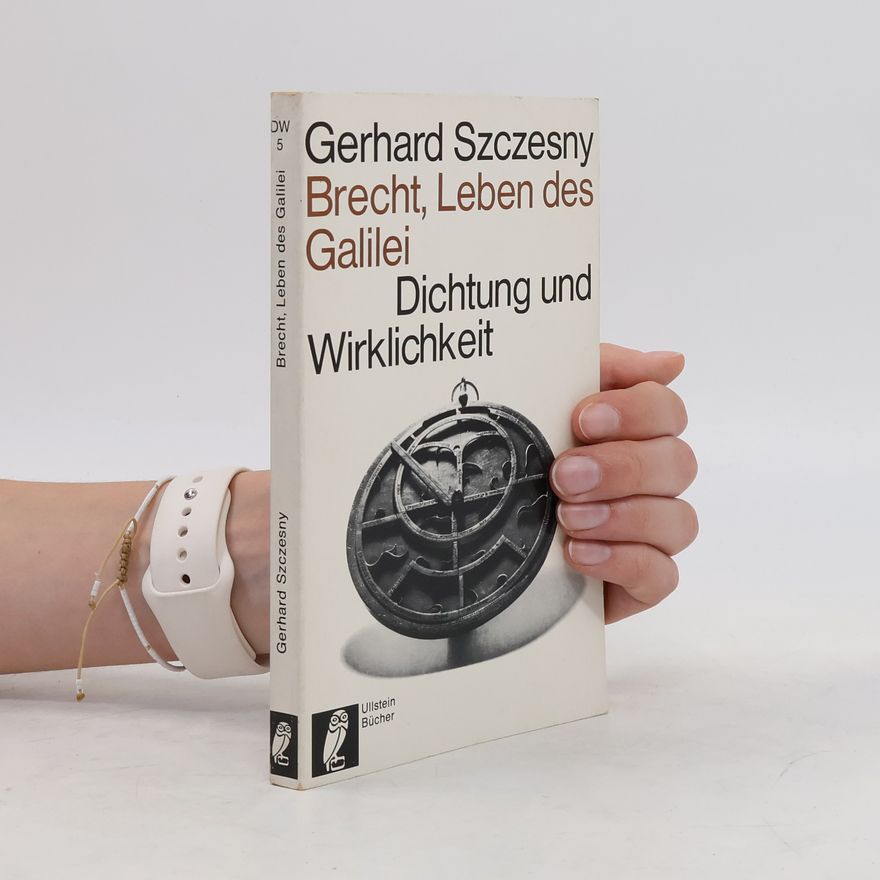 Gerhard Szczesny Brecht, Leben des Galilei