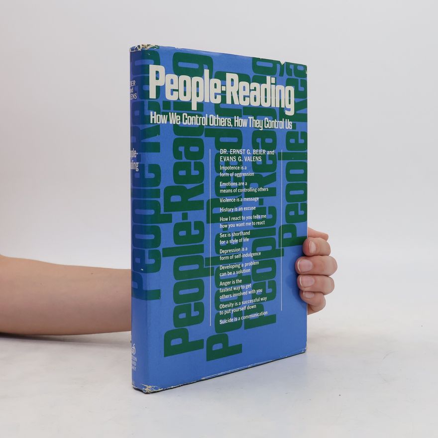 Ernst Gunter Beier People-Reading. How We Control Others, How They Control Us